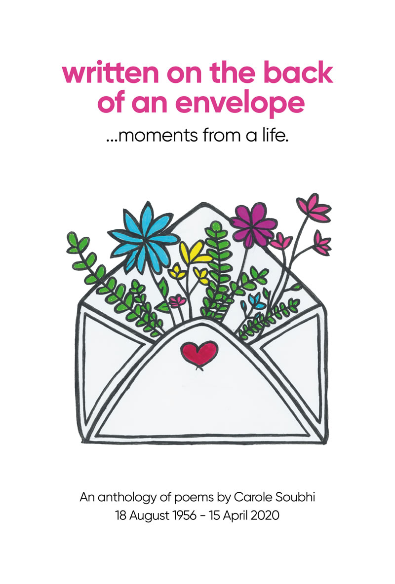 "Written on the Back of an Envelope" - A collection of poems by, and in loving memory of, Carole Soubhi - Image 2